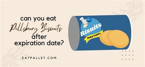 How long are canned biscuits good after the expiration date. Things To Know About How long are canned biscuits good after the expiration date. 